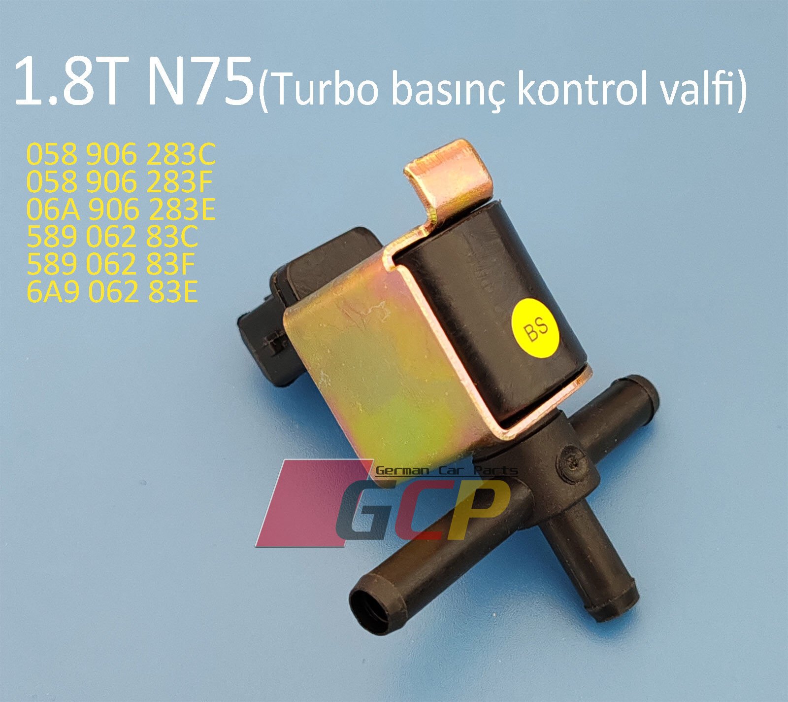 1.8T N75 VALFİ - 1.8T N75 VALVE PASSAT A3 A4 A6